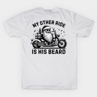 My Other Ride Is His Beard Funny Beard Men Women Boys T-Shirt